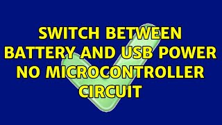 switch between battery and usb power no microcontroller circuit