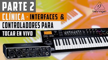 Interfaces y controladores para tocar en vivo (Parte 2)