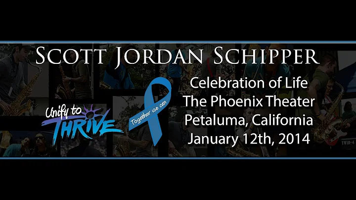 Scott Jordan Schipper - Celebration of Life - The ...
