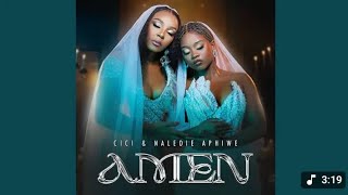 Cici & Naledi_Aphiwe - Amen