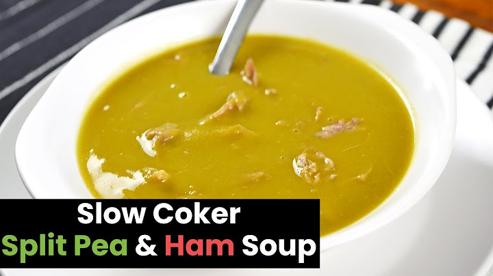 Split pea and ham soup slow cooker