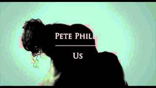 Pete Philly - Us ft. Collective Efforts