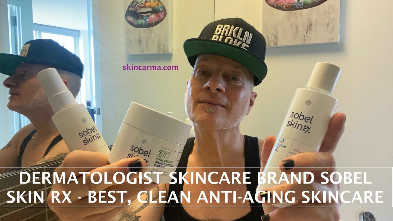DERMATOLOGIST SKINCARE BRAND SOBEL SKIN RX SOME OF THE BEST ANTI