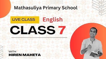 Class 7 | Unit 3 | Activity  3 |  English learning | Mathasuliya Primary School, Hiren Maheta
