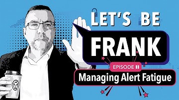 Managing Alert Fatigue (Let