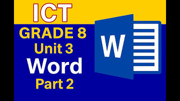 ICT Grade 8 Unit 3 Word part 2
