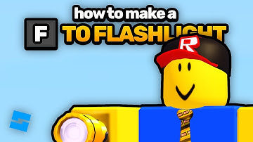 How to Make a F to Flashlight in Roblox Studio