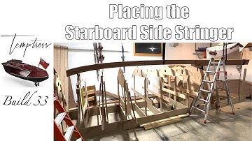Temptress Build 33: Placing The Starboard Side Stringer