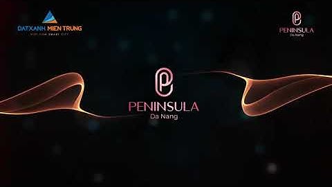 Căn hộ cao cấp view sông Hàn - Peninsula Da Nang