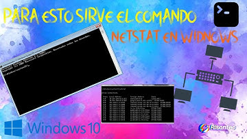 ¿Sabías qué? Para esto sirve el comando "NETSTAT" en CMD de Windows
