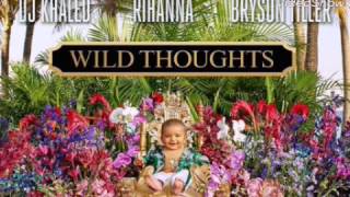 Dj Khaled ft Rihanna & Bryson Tiller - wild thoughts[Audio]