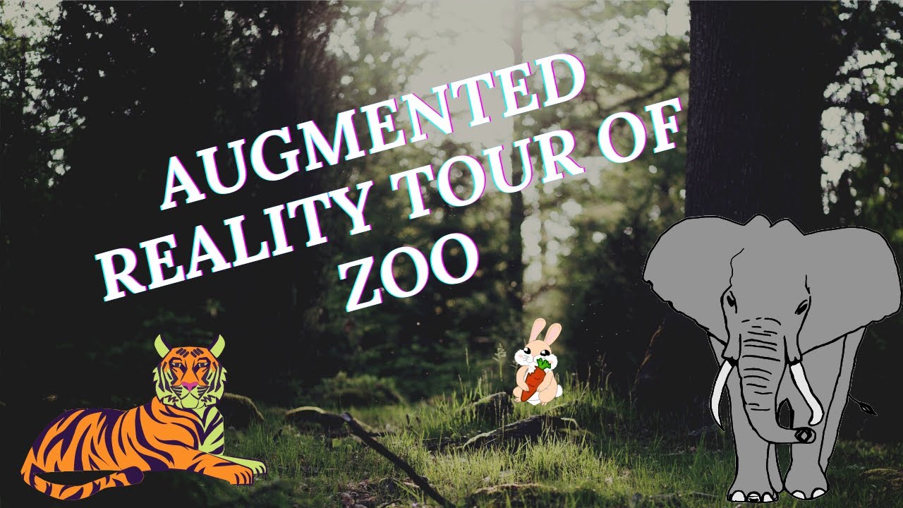 ZOO VIRTUAL TOUR AR VIRTUAL ZOO TOUR YouTube