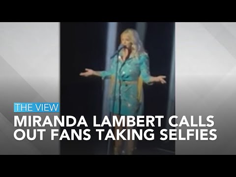 Miranda Lambert Calls Out Fans Taking Selfies | The View