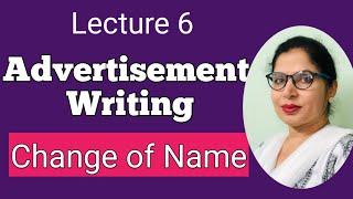 Advertisement Writing Lecture 6 Change Of Name Let Us Master English