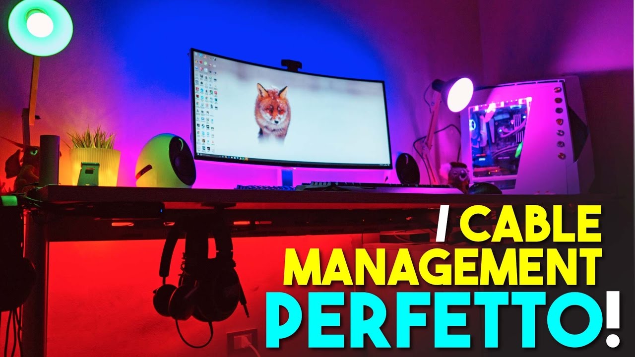 CABLE MANAGEMENT SETUP - Trucchi per renderlo perfetto! - YouTube