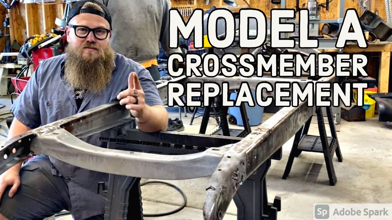 Model A Rear Sweep Model A Crossmember Replacement! - YouTube