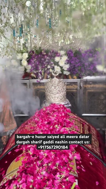 bargah-e huzur saiyed ali meera datar dargah sharif gaddi nashin ...