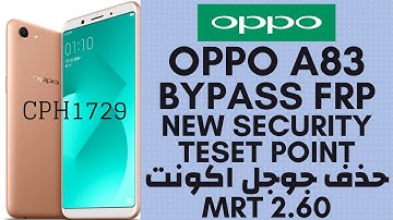 oppo A83 FRP Unlock Done By MRT 2.60 In Teset Point Method( CPH1729 New Security Unlock ) _100%