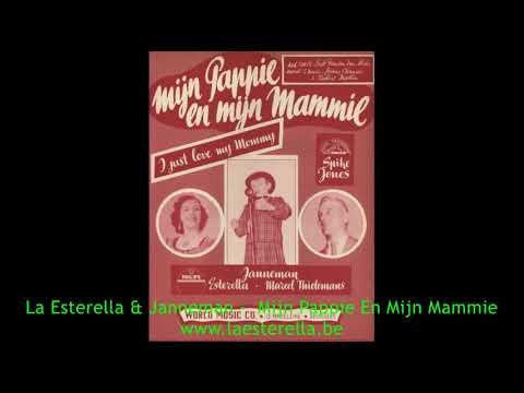 La Esterella & Janneman -  Mijn Pappie En Mijn Mammie