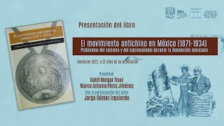 Presentación del libro. El movimiento antichino en México (1871-1934)