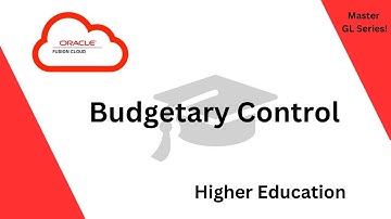 Oracle Fusion Budgetary Control - In 15 Minutes