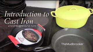 An Introduction to Cast Iron #InspiredByKneady