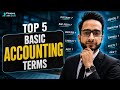 Accounting Basic Terms|These 5 Terms Ruin Accounting Basics