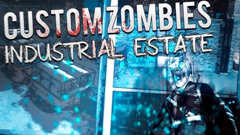 "THE SLIQUIFIER!!" - Custom Zombies  - "INDUSTRIAL ESTATE" (Call Of Duty Zombies)