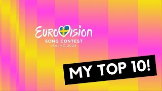 My Personal Top 10 Picks for Eurovision 2024!