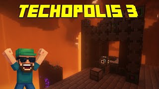HELLISH TECHIUM INGOT!   TECHOPOLIS3 E17