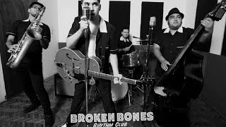 Video thumbnail of "Broken Bones Rhythm Club - Peligroso Ft  Los Benders"