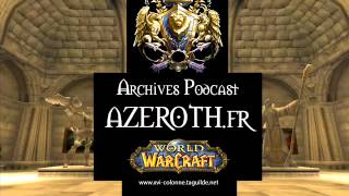 AZEROTH.fr - Episode 3 - Novembre 2006