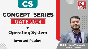 GATE 2024 Concept Series | Operating System | CS | By Balakrishna Veerala Sir | MADE EASY