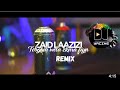 زيد العزيزي تبغي ولا زكارى ريمكس دي جي ياسين Zaid Laazizi Tebghih Wala Zkara Fiya Remix DJ YACINE 