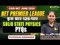 Solid State Physics - PYQs Part 1 | CSIR NET June 2026 | NPL Series 2026 | VedPrep CSIR NET