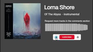Lorna Shore - Of The Abyss (Instrumental)
