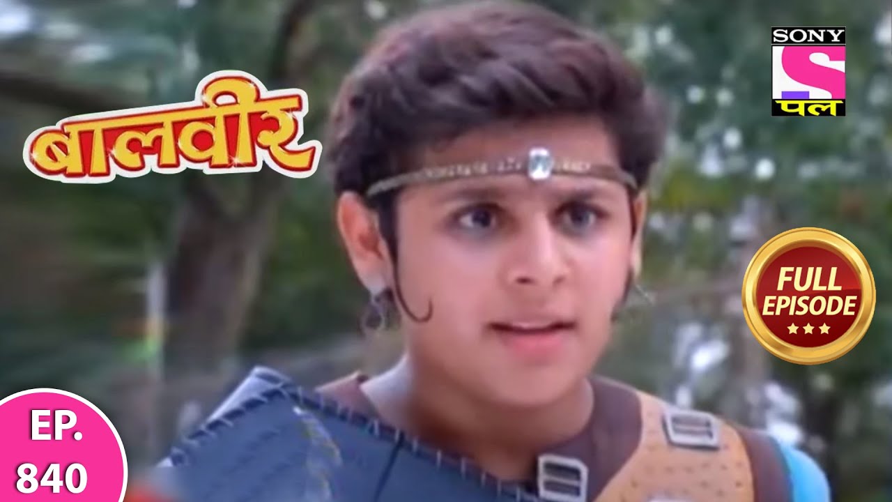 Baalveer | Full Episode | Episode 840 | 28th September, 2021