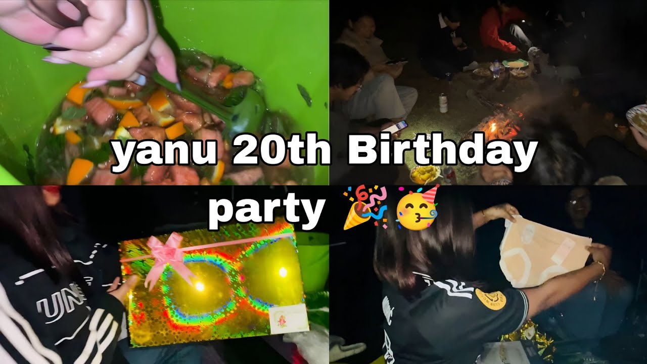 Yanu 20th Birthday party 🎉🥳