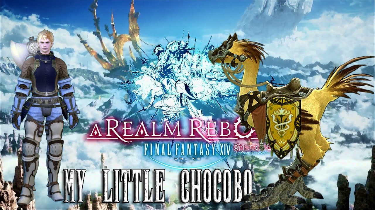 Final Fantasy XIV -  My Little Chocobo
