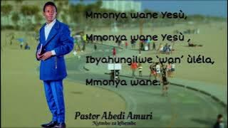 ÚHANGYA N⁰77 - M'MONYA WANE YESÚ ( Official video )by Pastor Abedi.