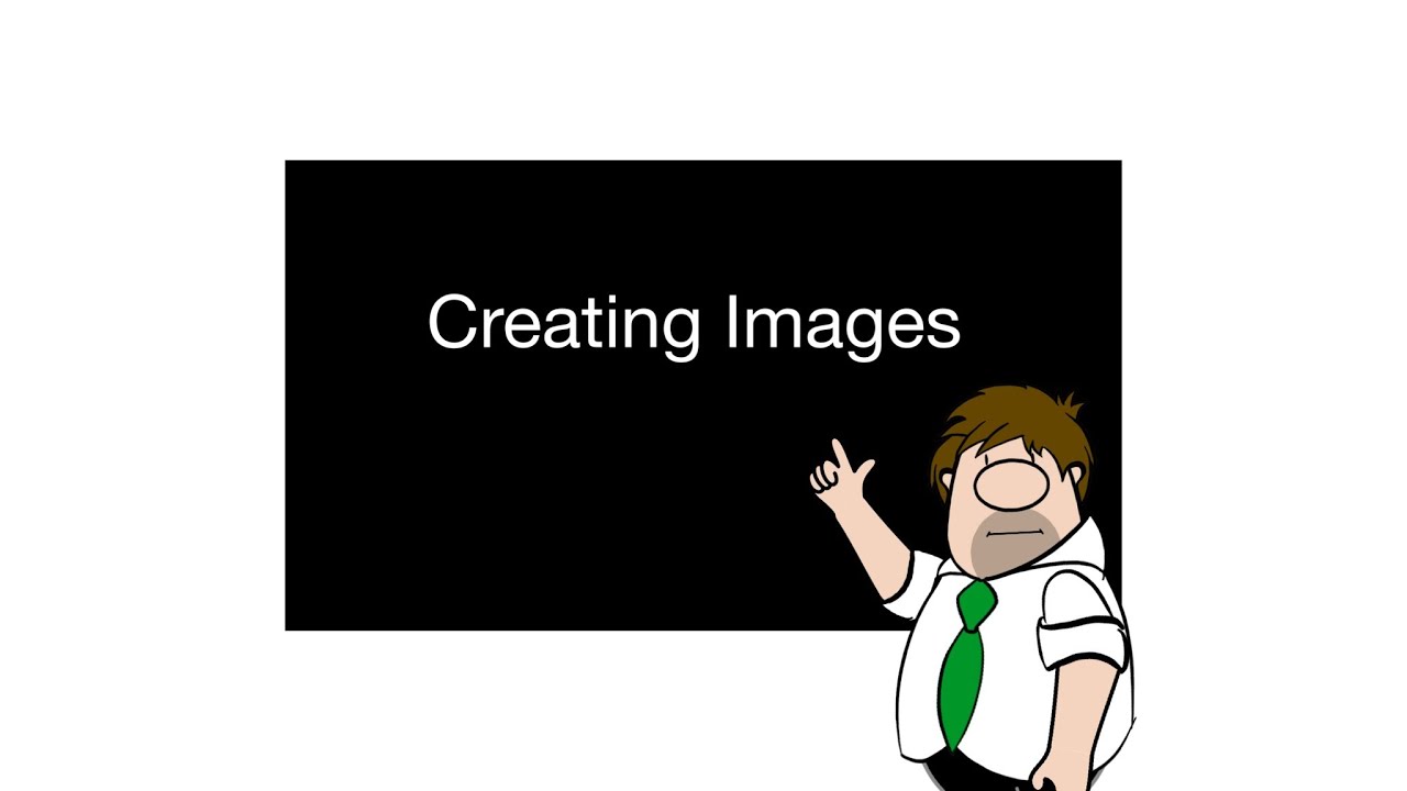 Creating Images