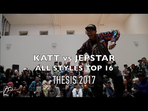 Katt vs JepStar | All Styles Top 16 | #Thesis2017 | #SXSTV