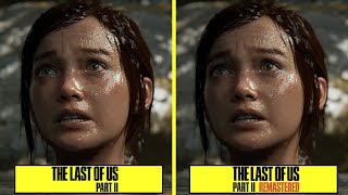 The Last of Us Part II Remastered vs Original PS5 Graphics Comparison