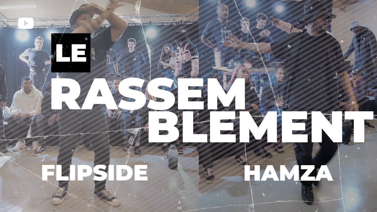 Le Rassemblement ELECTRO & KRUMP : Hamza vs Flipside