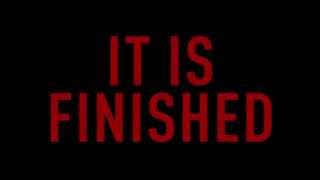 It Is Finished Lyric Video