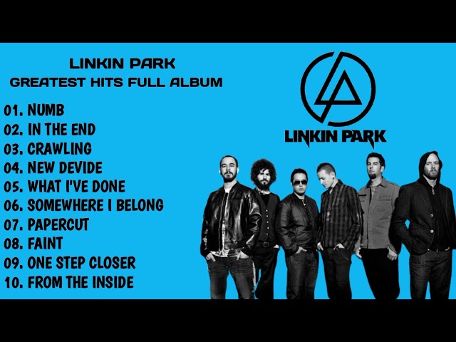 LINKIN PARK FULL ALBUM BEST SONG ALL TIME class=