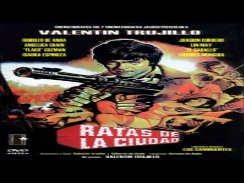 Ratas De La Ciudad | Valentin Trujillo | Pelicula Mexicana | 1985 |