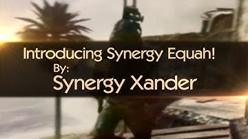 Introducing Synergy Equah by Synergy Xander