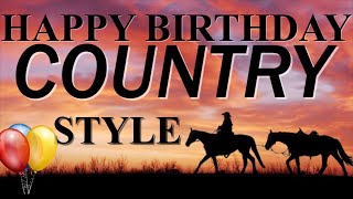 Happy Birthday Song Country Style