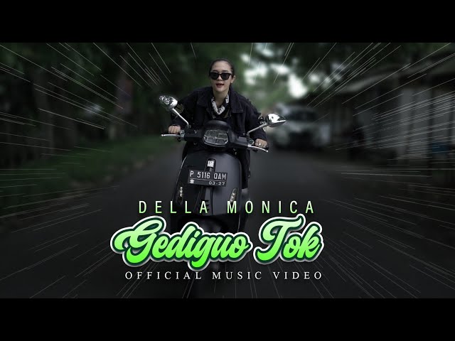 Della Monica - Gediguo Tok | Official Music Video class=